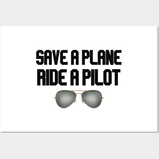 save a plane ride a pilot with glasses Posters and Art